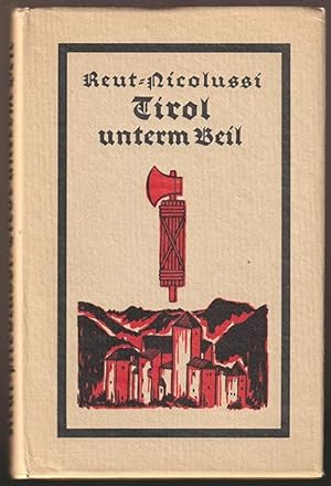 Image du vendeur pour Tirol unterm Beil. mis en vente par Antiquariat Burgverlag
