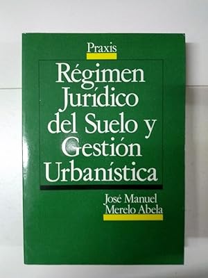 Image du vendeur pour Rgimen Jurdico del Suelo y Gestin Urbanstica mis en vente par Libros Ambig