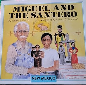 Bild des Verkufers fr Miguel and the Santero zum Verkauf von Casa Camino Real