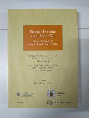 Seller image for Ensear Derecho en el Siglo XXI. Una gua prctica sobre el Grado en Derecho for sale by Libros Ambig