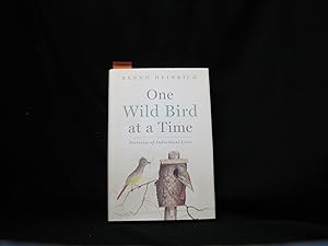 Immagine del venditore per One Wild Bird at a Time: Portraits of Individual Lives venduto da George Strange's Bookmart