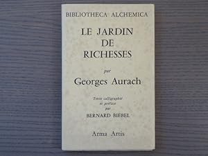 Image du vendeur pour Le jardin de richesses. Texte calligraphi et prface de Bernard Biebel. mis en vente par Tir  Part