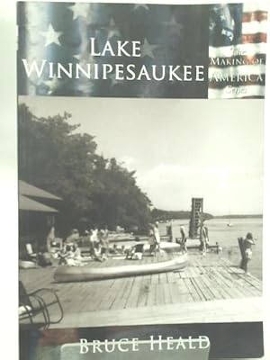 Image du vendeur pour Lake Winnipesaukee (Making of America) mis en vente par World of Rare Books