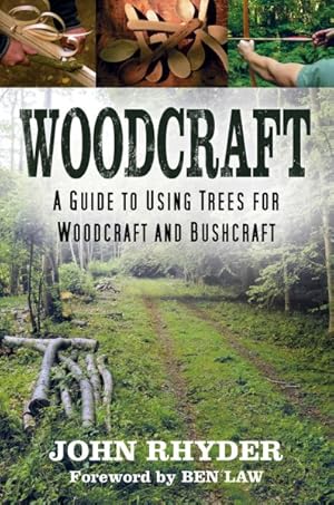 Seller image for Woodcraft : A Guide to Using Trees for Woodcraft and Bushcraft for sale by GreatBookPrices