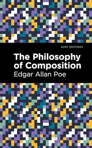 Image du vendeur pour Philosophy of Composition mis en vente par GreatBookPricesUK