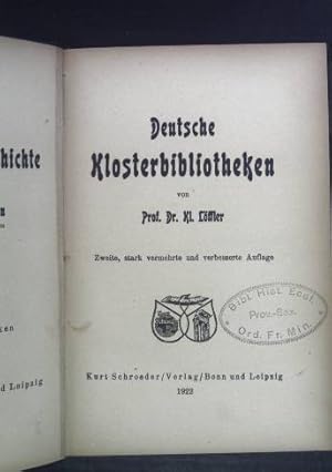 Deutsche Klosterbibliotheken. Bücherei der Kultur und Geschichte Band 27.