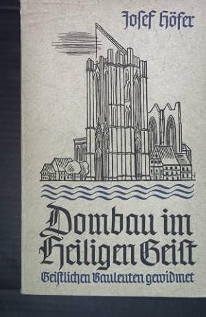 Seller image for Dombau im heiligen Geist. for sale by books4less (Versandantiquariat Petra Gros GmbH & Co. KG)