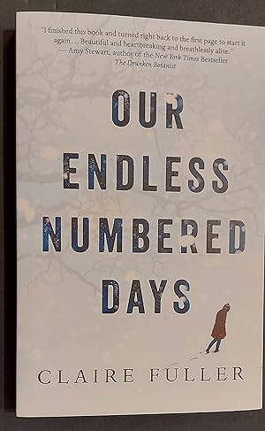 Imagen del vendedor de Our Endless Numbered Days a la venta por Mister-Seekers Bookstore