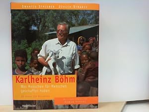 Karlheinz Böhm - Was Menschen für Menschen geschaffen haben - 20 Jahre für Äthiopien
