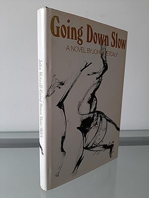 Seller image for Going Down Slow for sale by MDS BOOKS