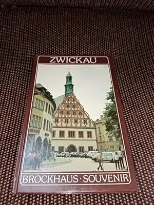 Zwickau. es fotogr. Gerhard Hopf. Den Text schrieb Klaus Tippmann / Brockhaus-Souvenir