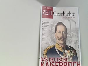 Bild des Verkufers fr ZEIt Geschichte. Epochen. Menschen. Ideen. Fortschritt und Grwahn: Die Keiserzeit 1871-1918. Wilhelm II. Das Regime des letzten deutschen Kaisers. Eine nervse Epoche. Deutschlands Weg in die Moderne. Hinaus ins Freie! Nackt und naturverbunden: Die Hippies des Fin de Siecle. Das Deutsche Kaiserreich. Nr. 4, Jahrgang 2010. zum Verkauf von Book Broker