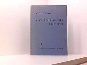 Seller image for Kernphysikalisches Praktikum for sale by Book Broker