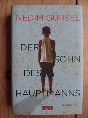 Seller image for Der Sohn des Hauptmanns. Nedim Grsel ; aus dem Trkischen von Barbara Yurtdas for sale by Antiquariat Rohde