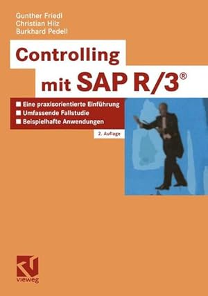 Bild des Verkufers fr Controlling mit SAP R/3: Eine praxisorientierte Einfhrung mit umfasender Fallstudie und beispielhaften Controlling-Anwendungen zum Verkauf von Gerald Wollermann