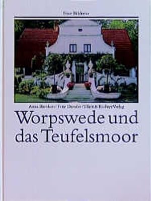 Bild des Verkufers fr Worpswede und das Teufelsmoor (Eine Bildreise) zum Verkauf von Gerald Wollermann