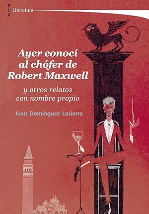 Imagen del vendedor de Ayer conoc al chfer de Robert Maxwell y otros relatos con nombre propio a la venta por Imosver