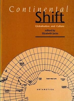 Seller image for Continental Shift: Globalisation And Culture for sale by Goulds Book Arcade, Sydney