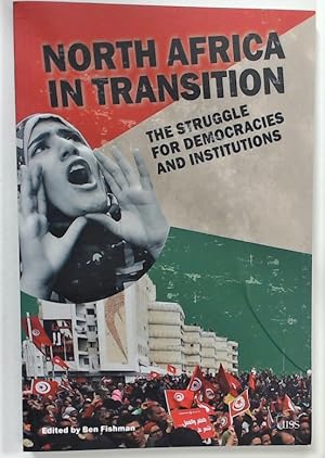 Image du vendeur pour North Africa in Transition. The Struggle for Democracies and Institutions. mis en vente par Plurabelle Books Ltd