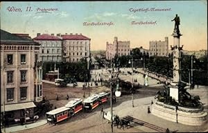 Ansichtskarte / Postkarte Wien II. Leopoldstadt, Praterstern, Nordbahnstraße, Nordbahnhof, Tegett...