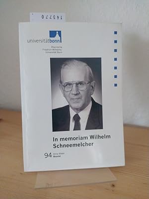 Imagen del vendedor de In memoriam Wilhelm Schneemelcher (21. August 1914 - 6. August 2003). Reden gehalten bei der akademischen Gedenkfeier am 7. Juli 2004 im Festsaal der Rheinischen Friedrich-Wilhelms-Universitt Bonn. [Von Wolfram Kinzig, Helmut Sies, Knut Schferdiek, Wolfgang A. Bienert]. (= Alma mater, 94). a la venta por Antiquariat Kretzer