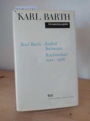 Seller image for Karl Barth - Rudolf Bultmann: Briefwechsel 1922 - 1966. Herausgegeben von Bernd Jaspert. (= Karl Barth. Gesamtausgabe. Teil 5: Briefe). for sale by Antiquariat Kretzer