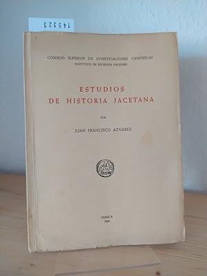 Estudios de historia Jacetana. [Por Juan Francisco Aznarez]. (= Publicaciones del Instituto de Es...