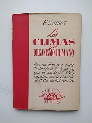 Immagine del venditore per Los Climas y el Organismo Humano. Coleccin Surco. venduto da TraperaDeKlaus