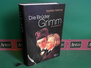 Bild des Verkufers fr Die Brder Grimm. Eine Biographie. zum Verkauf von Antiquariat Deinbacher