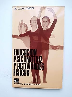 Imagen del vendedor de Educacin psicomotriz y actividades fsicas. a la venta por TraperaDeKlaus