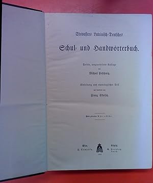 Bild des Verkufers fr Stowassers Lateinisch-Deutsches Schul- und Handwrterbuch. Dritte, umgearbeitete Auflage. zum Verkauf von biblion2