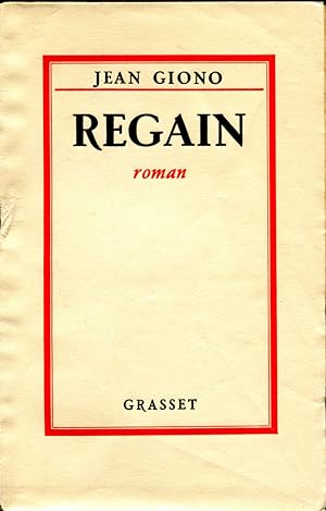 Regain. by GIONO (Jean) : | Librairie In-Quarto