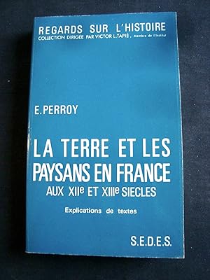 Seller image for La terre et les paysans en France au XIIme et XIIIme sicle - for sale by Le Livre  Venir