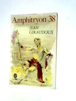 Imagen del vendedor de Amphitryon 38: Com die en Trois Actes a la venta por World of Rare Books