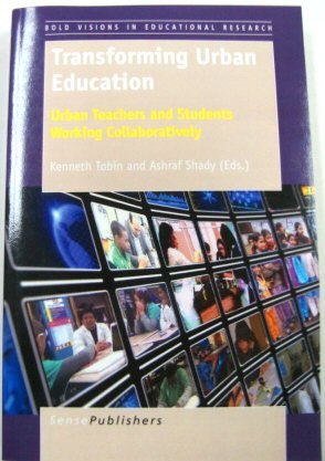 Seller image for Transforming Urban Education: Urban Teachers and Students Working Collaboratively for sale by PsychoBabel & Skoob Books