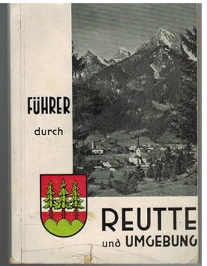 Führer durch Reutte und Umgebung mit 16 Kupferdruckbildern und einer Übersichtskarte.