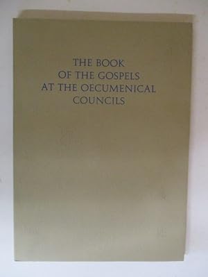 The Book of the Gospels at the Oecumenical Councils