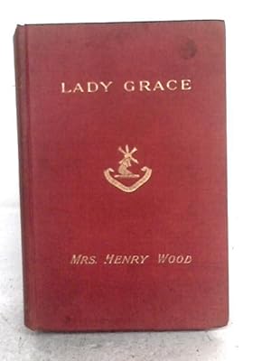 Seller image for Lady Grace: A Novel for sale by World of Rare Books
