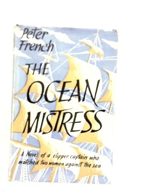 Bild des Verkufers fr The ocean Mistress zum Verkauf von World of Rare Books