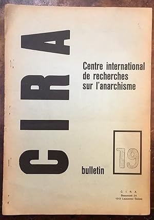 Centre international de recherches sur l'anarchisme. Bulletin 19. Octobre 1969