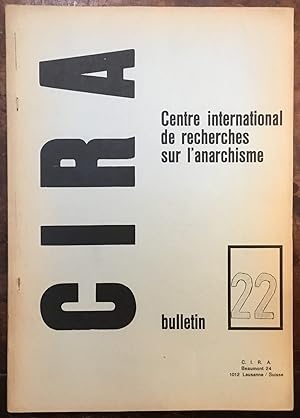 Centre international de recherches sur l'anarchisme. Bulletin 22. Mars 1971