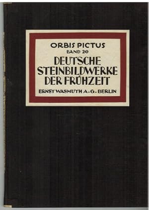 Seller image for Deutsche Steinbildwerke der Frhzeit. Von Heinrich Ehl. Orbis Pictus / Weltkunst-Bcherei herausgegeben von Paul Westheim. Band 20. for sale by Antiquariat Appel - Wessling