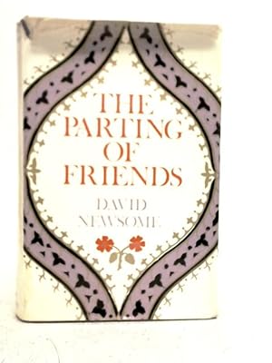 Image du vendeur pour Parting of Friends: Study of the Wilberforces and Henry Manning mis en vente par World of Rare Books