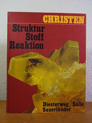 Image du vendeur pour Struktur, Stoff, Reaktion. Allgemeine und anorganische Chemie. Sekundarstufe I mis en vente par Antiquariat Weber