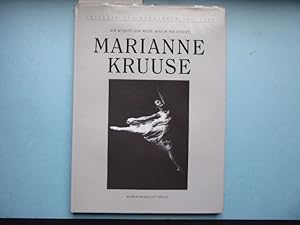 Marianne Kruuse - Ich wusste gar nicht, was in mir steckt. Reihe: Solisten des Hamburger Ballets ...