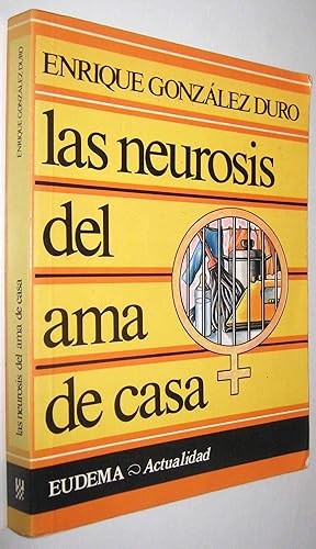 Immagine del venditore per LAS NEUROSIS DEL AMA DE CASA - (S1) venduto da UNIO11 IMPORT S.L.