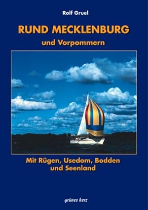 Bild des Verkufers fr Rund um Mecklenburg und Vorpommern: Mit Rgen, Usedom, Bodden und Seeland zum Verkauf von Modernes Antiquariat an der Kyll