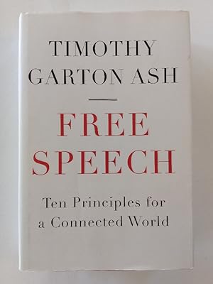Seller image for Free Speech: Ten Principles for a Connected World for sale by Antiquariat Mander Quell