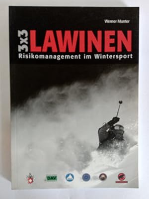 Bild des Verkufers fr 3 x 3 Lawinen : Risikomanagement im Wintersport. zum Verkauf von Antiquariat Mander Quell