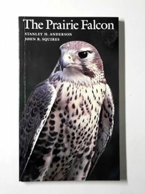 Seller image for The prairie falcon for sale by Cotswold Internet Books